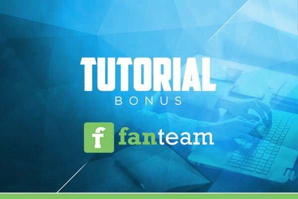 Bonus Tutorial - Wie bekommst du deinen Bonus auf Fanteam