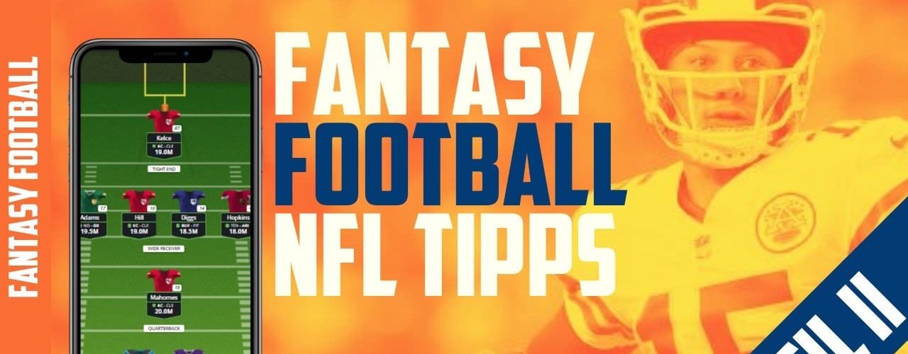 FanTeam NFL Fantasy Tipps XXL Analyse aller Teams